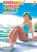 YOKOHAMA KAIDASHI KIKOU: DELUXE EDITION 3 : 3