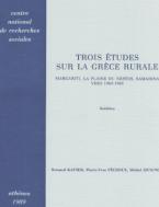 Trois etudes sur la Grece rurale