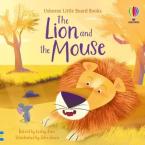 LITTLE BOARD BOOKS: THE LION AND THE MOUSE