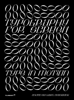 TYPOGRAPHY FOR SCREEN: TYPE IN MOTION HC