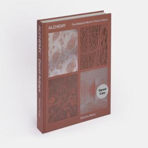 ALCHEMY: THE MATERIAL WORLD OF DAVID ADJAYE SIGNED EDITION HC