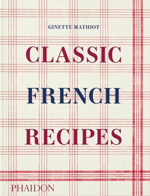 CLASSIC FRENCH RECIPES HC