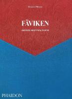 FÄVIKEN: 4015 DAYS - BEGINNING TO END HC