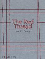 THE RED THREAD: NORDIC DESIGN HC