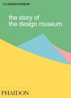 THE STORY OF THE DESIGN MUSEUM Paperback