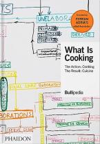 WHAT IS COOKING: THE ACTION: COOKING, THE RESULT: CUISINE HC