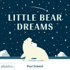 LITTLE BEAR DREAMS HC