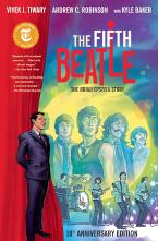 THE FIFTH BEATLE: THE BRIAN EPSTEIN STORY : ANNIVERSARY EDITION