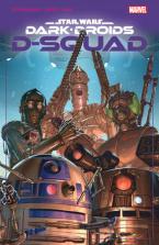 STAR WARS: DARK DROIDS - D-SQUAD    Paperback