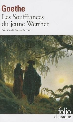 LES SOUFFRANCES DU JEUNE WERTHER