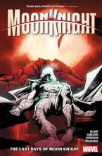 MOON KNIGHT VOL. 5: THE LAST DAYS OF MOON KNIGHT   Paperback