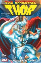 IMMORTAL THOR VOL. 1: ALL WEATHER TURNS TO STORM   Paperback