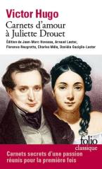 CARNETS D'AMOUR A JULIETTE DROUET