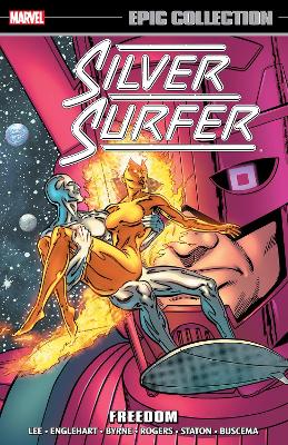 SILVER SURFER EPIC COLLECTION: FREEDOM (NEW PRINTING)   Paperback