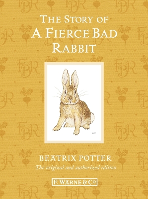 PETER RABBIT 20: THE STORY OF A FIERCE BAD RABBIT (110TH ANNIVERSARY EDITION) HC MINI