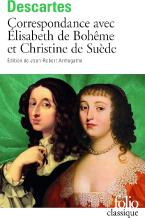 CORRESPONDANCE AVEC ELISABETH DE BOHEME ET CHRISTINE DE SUEDE