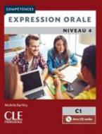 EXPRESSION ORALE 4 B2 + C1 METHODE (+ CD) 2ND ED