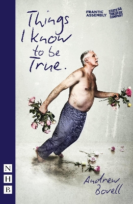 THINGS I KNOW TO BE TRUE Paperback