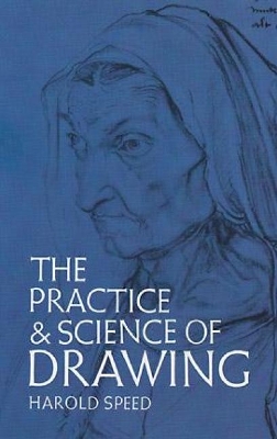 The Practice & Science of Drawing	