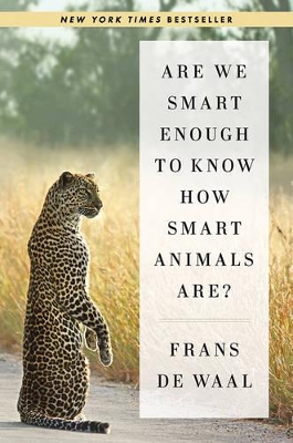 ARE WE SMART ENOUGH TO KNOW HOW SMART ANIMALS ARE? Paperback