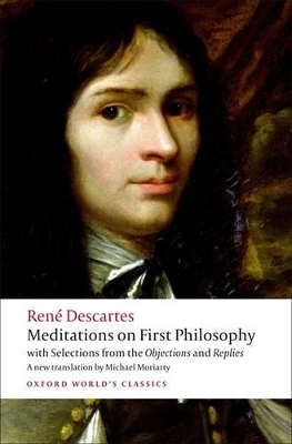 OXFORD WORLD CLASSICS: MEDITATIONS ON FIRST PHILOSOPHY Paperback