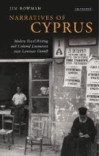 NARRATIVES OF CYPRUS : MODERN TRAVEL WRITING AND CULTURAL ENCOUNTERS SINCE LAWRENCE DURRELL HC