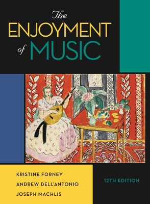 Enjoyment of Music 12e