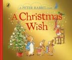 PETER RABBIT : A CHRISTMAS WISH Paperback