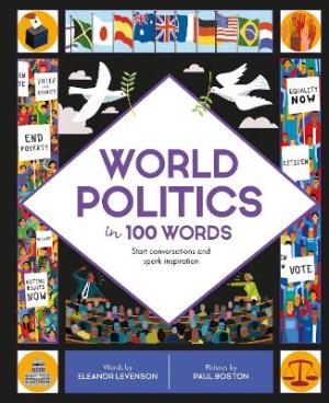 WORLD POLITICS IN 100 WORDS : START CONVERSATIONS AND SPARK INSPIRATION HC