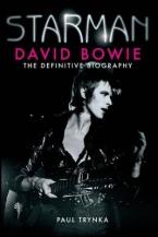 STARMAN DAVID BOWIE THE DEFINITIVE BIOGRAPHY Paperback