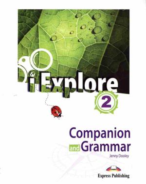 I EXPLORE 2 COMPANION & GRAMMAR (+ DIGIBOOKS APP)