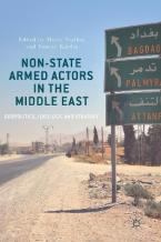 Non-State Armed Actors in the Middle East : Geopolitics, Ideology, and Strategy