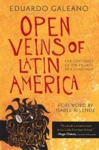 Open Veins of Latin America : Five Centuries of the Pillage of a Continent