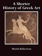 A SHORTER HISTORY OF GREEK ART Paperback C FORMAT - SPECIAL OFFER Paperback C FORMAT