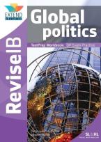 Global Politics (SL and HL) : Revise IB TestPrep Workbook