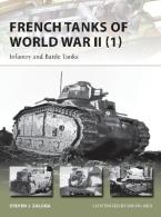 French Tanks of World War II (1) : Infantry and Battle Tanks