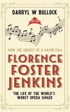 FLORENCE FOSTER JENKINS  Paperback