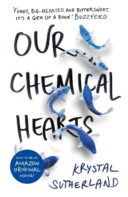 OUR CHEMICAL HEARTS  Paperback