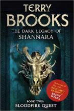 The Dark Legacy of Shannara 2: Bloodfire Quest