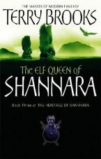 THE HERITAGE OF SHANNARA 3: THE ELF QUENN OF SHANNARA Paperback