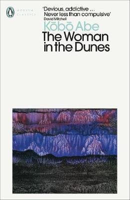 PENGUIN MODERN CLASSICS : THE WOMAN IN THE DUNES Paperback B FORMAT