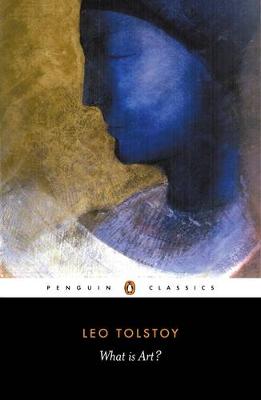 PENGUIN CLASSICS : WHAT IS ART? -- SPECIAL PRICE -- Paperback B FORMAT