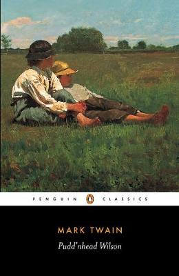 PENGUIN CLASSICS : PUDD'NHEAD WILSON Paperback B FORMAT