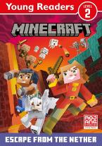 MINECRAFT YOUNG READERS: ESCAPE FROM THE NETHER! Paperback