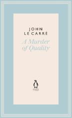 PENGUIN HARDBACK CLASSICS : A MURDER OF QUALITY HC