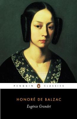 PENGUIN CLASSICS : EUGENIE GRANDET Paperback B