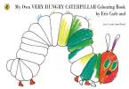 MY OWN VERY HUNGRY CATERPILLAR COLOURING BOOK Paperback