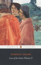 PENGUIN CLASSICS : LIVES OF THE ARTISTS: VOLUME I Paperback B FORMAT