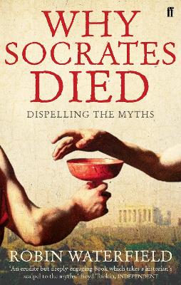 WHY SOCRATES DIED Paperback B FORMAT