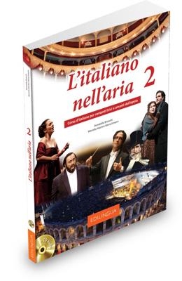 L'ITALIANO NELL'ARIA 2 STUDENTE (+ CD)